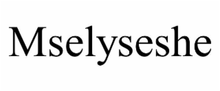 MSELYSESHE