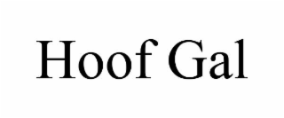 HOOF GAL