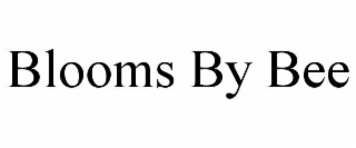BLOOMS BY BEE