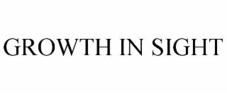 GROWTH IN SIGHT