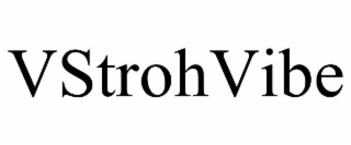 VSTROHVIBE