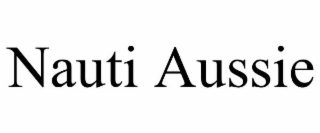 NAUTI AUSSIE