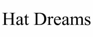 HAT DREAMS