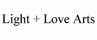 LIGHT + LOVE ARTS