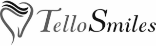 TELLOSMILES