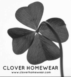 CLOVER HOMEWEAR WWW.CLOVERHOMEWEAR.COM