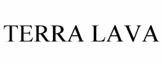 TERRA LAVA