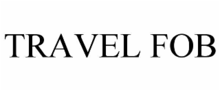 TRAVEL FOB