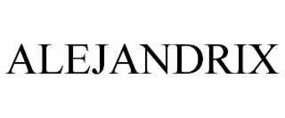 ALEJANDRIX