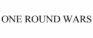 ONE ROUND WARS
