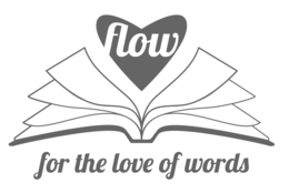 FLOW FOR THE LOVE OF WORDS