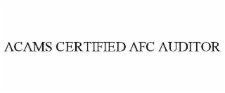 ACAMS CERTIFIED AFC AUDITOR