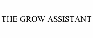 THE GROW ASSISTANT