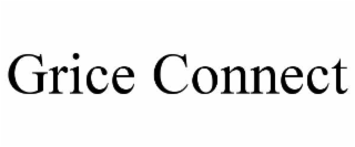 GRICE CONNECT