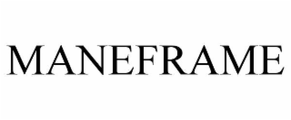 MANEFRAME