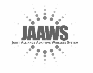 JAAWS JOINT ALLIANCE ADAPTIVE WIRELESS SYSTEM