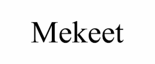 MEKEET