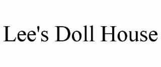 LEE'S DOLL HOUSE