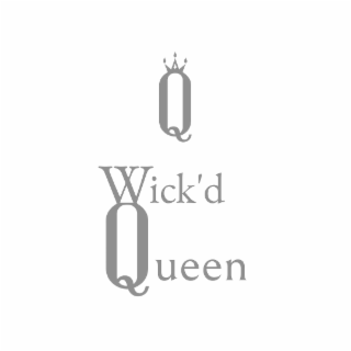 WICK'D QUEEN