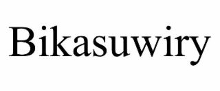 BIKASUWIRY