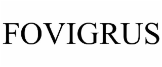 FOVIGRUS