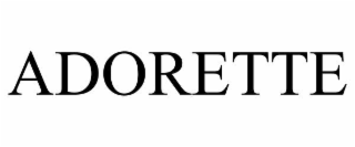 ADORETTE