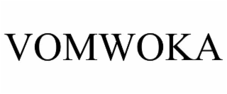 VOMWOKA