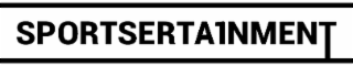 SPORTSERTAINMENT