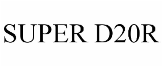 SUPER D20R