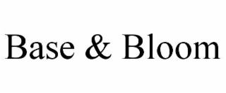 BASE & BLOOM