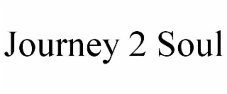 JOURNEY 2 SOUL