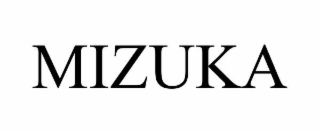 MIZUKA