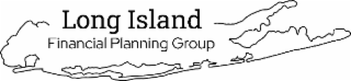 LONG ISLAND FINANCIAL PLANNING GROUP