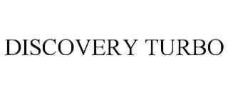 DISCOVERY TURBO