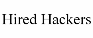 HIRED HACKERS