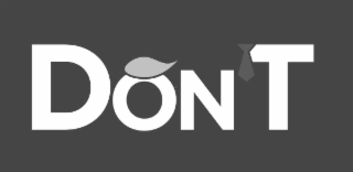 DONT