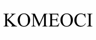 KOMEOCI