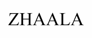 ZHAALA