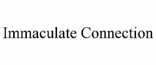 IMMACULATE CONNECTION