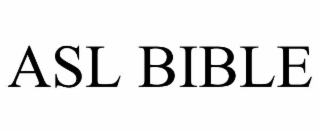 ASL BIBLE
