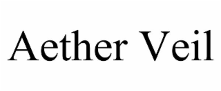 AETHER VEIL