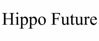 HIPPO FUTURE