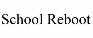 SCHOOL REBOOT