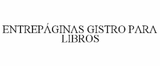 ENTREPÁGINAS GISTRO PARA LIBROS