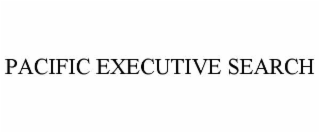 PACIFIC EXECUTIVE SEARCH