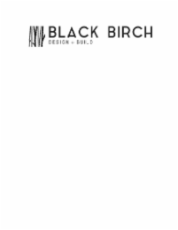 BLACK BIRCH DESIGN + BUILD AND DESIGN
