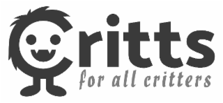 CRITTS  FOR ALL CRITTERS