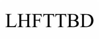 LHFTTBD