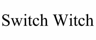 SWITCH WITCH