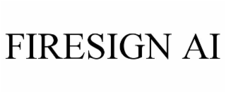 FIRESIGN AI